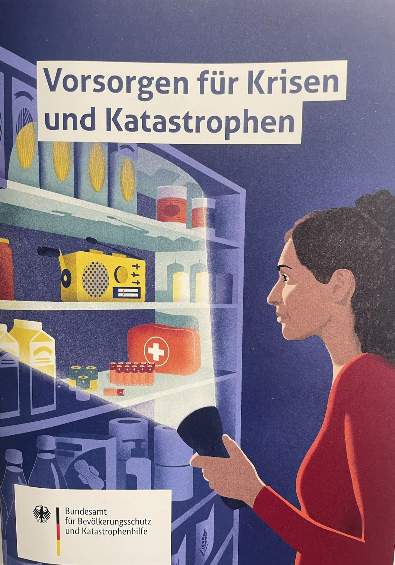 Neue Broschüre Broschüre: Vorsorgen für Krisen und Katastrophen